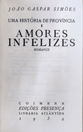 UMA HISTORIA DE PROVÃNCIA, I - AMORES INFELIZES. [1.Âª EDIÃ‡ÃƒO - ENCADERNADO]