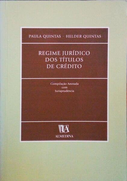 REGIME JURÃDICO DOS TÃTULOS DE CRÃ‰DITO.
