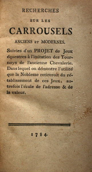 RECHERCHES SUR LES CARROUSELS ANCIENS ET MODERNES