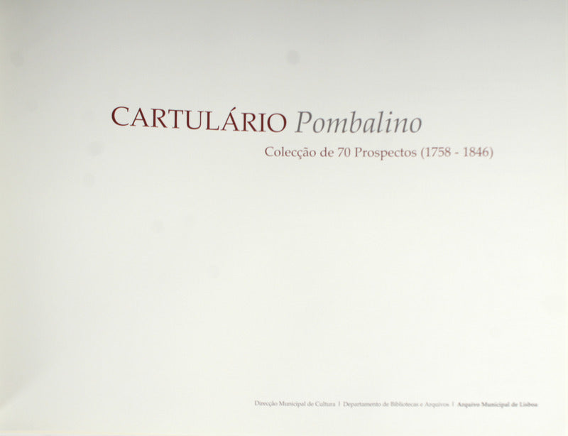 CARTULÃRIO POMBALINO.