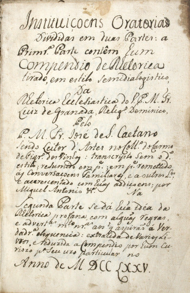 MANUSCRITO DO SÃ‰CULO XVIII - FIGUEIRÃ“ DOS VINHOS- INSTITUIÃ‡Ã•ES ORATORIAS DIVIDIDAS EM DUAS PARTES: