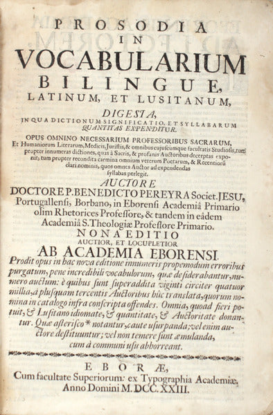 PROSODIA IN VOCABULARIUM BILINGUAE, LATINUM, ET LUSITANUM DIGESTA, [9Âª EDIÃ‡ÃƒO]