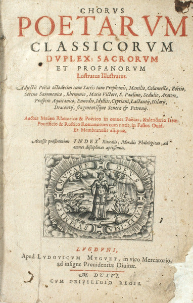 CHORVS POETARVM CLASSICORVM DVPLEX; SACRORVM ET PROFANORVM