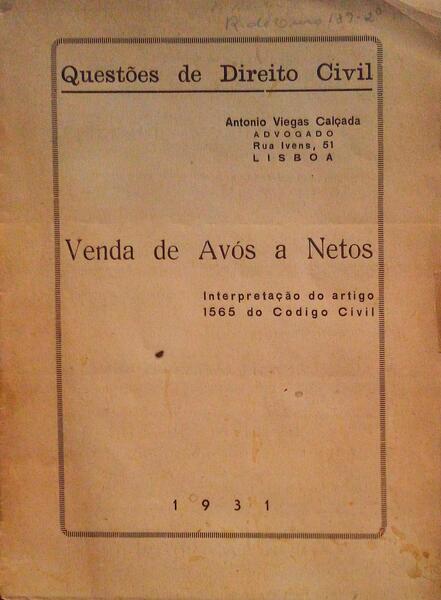 QUESTÃ•ES DE DIREITO CIVIL. VENDA DE AVÃ“S A NETOS. INTERPRETAÃ‡ÃƒO DO ARTIGO 1565 DO CODIGO CIVIL.