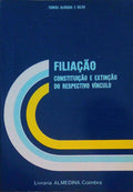 FILIAÃ‡ÃƒO, CONSTITUIÃ‡ÃƒO E EXTINÃ‡ÃƒO DO RESPECTIVO VÃNCULO.