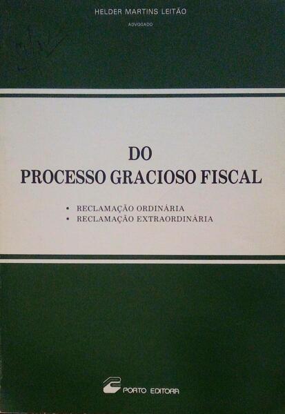 DO PROCESSO GRACIOSO FISCAL.