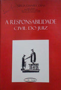 A RESPONSABILIDADE CIVIL DO JUIZ.