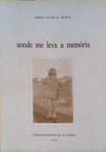 AONDE ME LEVA A MEMÃ“RIA.