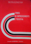 CRIMES DE EMPREENDIMENTO E TENTATIVA.