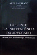 O CLIENTE E A INDEPENDÃŠNCIA DO ADVOGADO.