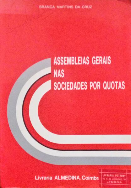 ASSEMBLEIAS GERAIS NAS SOCIEDADES POR QUOTAS.
