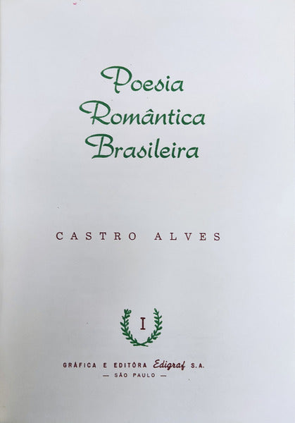 POESIA ROMÃ‚NTICA BRASILEIRA. [3 VOLS.]