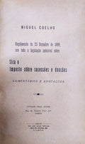 REGULAMENTO DE 23 DE DEZEMBRO DE 1899, COM TODA A LEGISLAÃ‡ÃƒO APLICÃVEL SÃ”BRE SISA E IMPOSTO SÃ”BRE SUCESSÃ•ES E DAÃ‡Ã•ES.