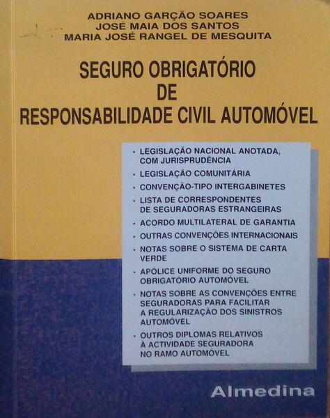 SEGURO OBRIGATÃ“RIO DE RESPONSABILIDADE CIVIL AUTOMÃ“VEL.