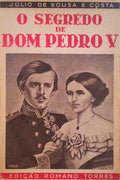 O SEGRÃŠDO DE DOM PEDRO V (1837-1861).