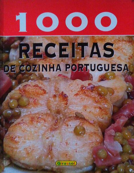 MIL RECEITAS DE COZINHA PORTUGUESA.