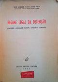 REGIME LEGAL DA DETENÃ‡ÃƒO.