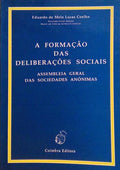 A FORMAÃ‡ÃƒO DAS DELIBERAÃ‡Ã•ES SOCIAIS. ASSEMBLEIA GERAL DAS SOCIEDADES ANÃ“NIMAS.