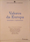 VALORES DA EUROPA. IDENTIDADE E LEGITIMIDADE.