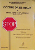CÃ“DIGO DA ESTRADA E LEGISLAÃ‡ÃƒO COMPLEMENTAR.