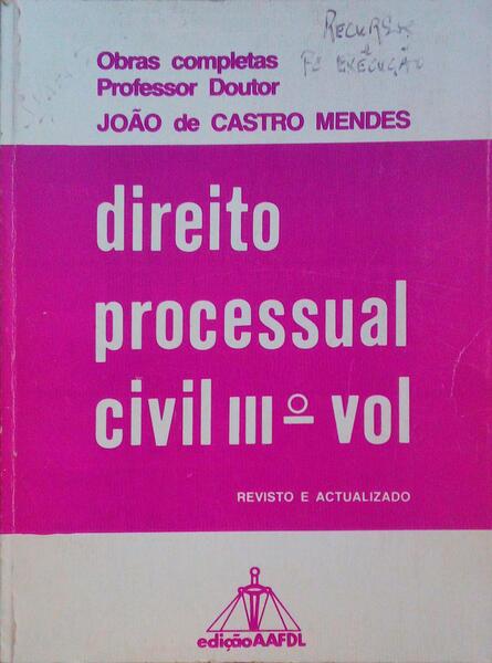 DIREITO PROCESSUAL CIVIL. RECURSOS E ACÃ‡ÃƒO EXECUTIVA.