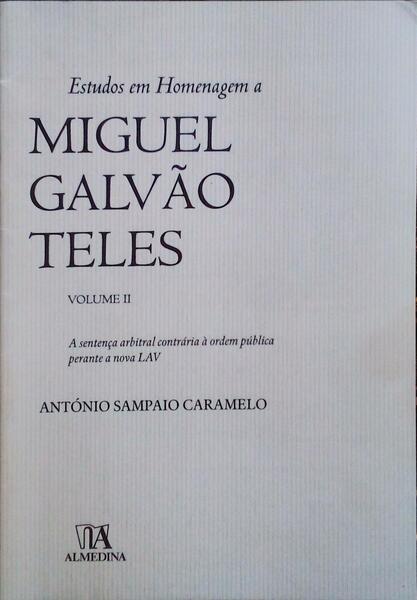 ESTUDOS EM HOMENAGEM A MIGUEL GALVÃƒO TELES.