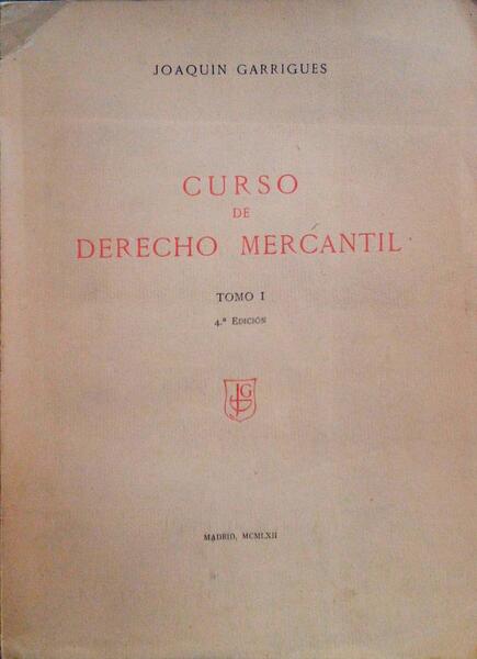 CURSO DE DERECHO MERCANTIL.