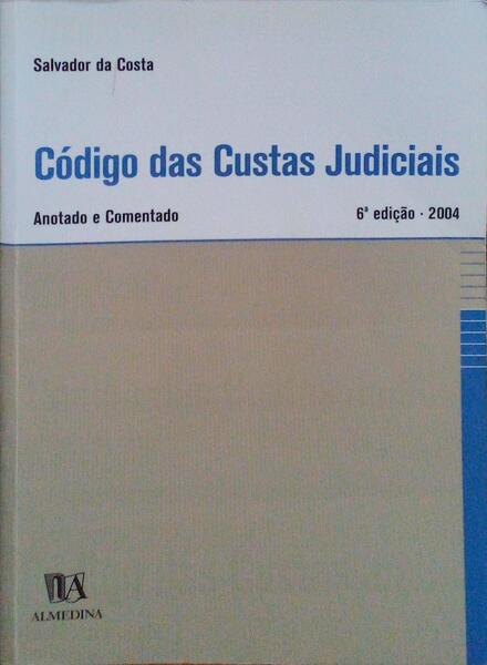 CÃ“DIGO DAS CUSTAS JUDICIAIS.