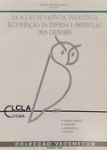 DA ACÃ‡ÃƒO DE FALÃŠNCIA, INSOLVÃŠNCIA, RECUPERAÃ‡ÃƒO DA EMPRESA E PROTECÃ‡ÃƒO DOS CREDORES.