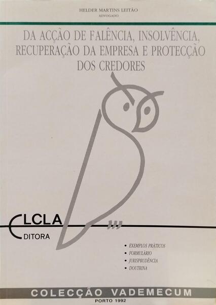 DA ACÃ‡ÃƒO DE FALÃŠNCIA, INSOLVÃŠNCIA, RECUPERAÃ‡ÃƒO DA EMPRESA E PROTECÃ‡ÃƒO DOS CREDORES.