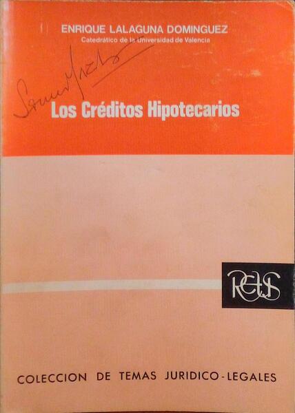 LOS CREDITOS HIPOTECARIOS.