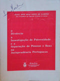 O DIVÃ“RCIO A INVESTIGAÃ‡ÃƒO DE PATERNIDADE E A SEPARAÃ‡ÃƒO DE PESSOAS E BENS NA JURISPRUDEÃŠNCIA PORTUGUESA.