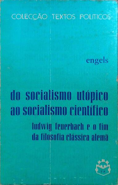 DO SOCIALISMO UTÃ“PICO AO SOCIALISMO CIENTÃFICO.