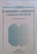 CÃ“DIGO DO PROCEDIMENTO ADMINISTRATIVO E LEGISLAÃ‡ÃƒO COMPLEMENTAR.