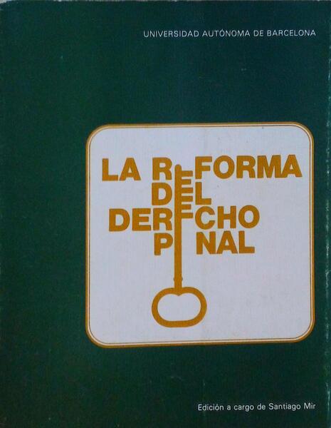 LA REFORMA DEL DERECHO PENAL.