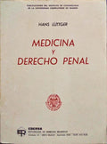 MEDICINA Y DERECHO PENAL.