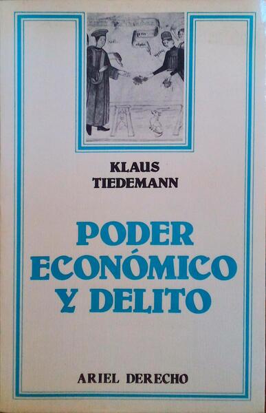 PODER ECONÃ“MICO Y DELITO.