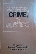 WOMEN, CRIME, AND JUSTICE.