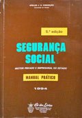 SEGURANÃ‡A SOCIAL, SECTOR PRIVADO E EMPRESARIAL DO ESTADO [5Âª EDIÃ‡ÃƒO].