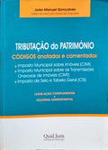 TRIBUTAÃ‡ÃƒO DO PATRIMÃ“NIO, CÃ“DIGOS ANOTADOS E COMENTADOS.