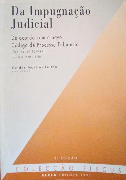 DA IMPUGNAÃ‡ÃƒO JUDICIAL. [2.Âª ediÃ§Ã£o]
