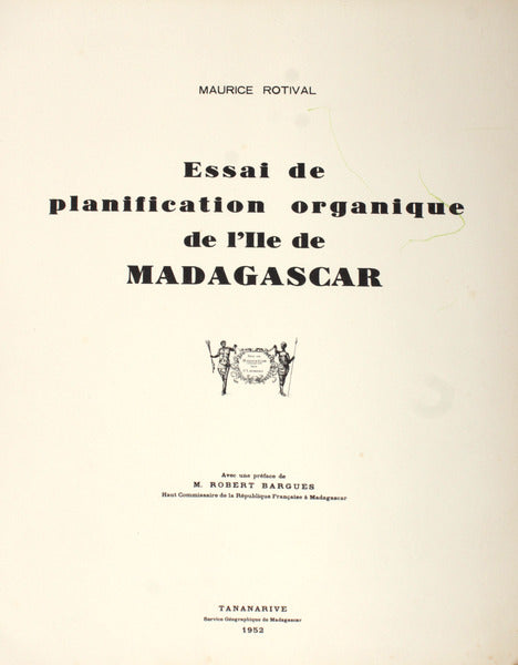 ESSAI DE PLANIFICATION ORGANIQUE DE I'LLE DE MADAGASCAR.