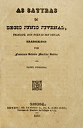 AS SATYRAS DE DECIO JUNIO JUVENAL, PRINCIPE DOS POETAS SATYRICOS.