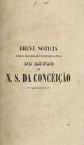 BREVE NOTICIA ÃCERCA DA CREAÃ‡ÃƒO E ESTADO ACTUAL DO ASYLO DE N.S. DA CONCEIÃ‡ÃƒO. [7 OBRAS]