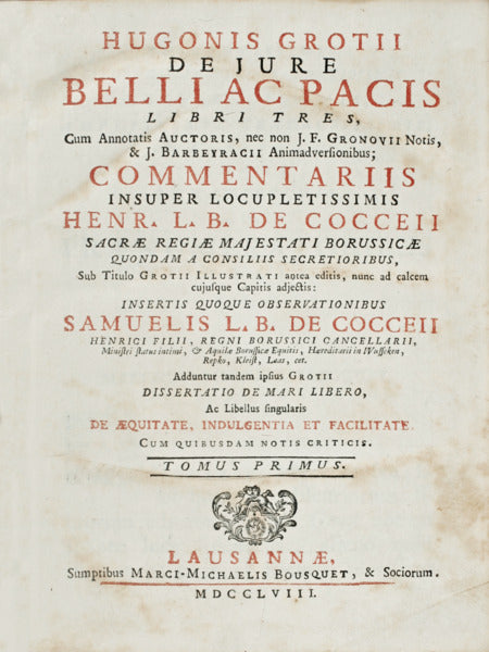 DE JURE BELLI AC PACIS LIBRI TRES. [Volume I]
