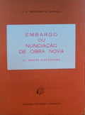 EMBARGO OU NUNCIAÃ‡ÃƒO DE OBRA NOVA. [2.Âª ediÃ§Ã£o]