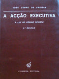 A ACÃ‡ÃƒO EXECUTIVA.