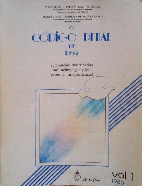 O CÃ“DIGO PENAL DE 1982. [4 VOLS.]
