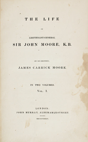THE LIFE OF LIEUTENANT-GENERAL SIR JOHN MOORE, K.B.