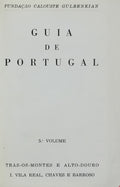 GUIA DE PORTUGAL. TRÃS-OS-MONTES E ALTO-DOURO. [VOLUME V, 2 TOMOS, 1.Âª EDIÃ‡ÃƒO]